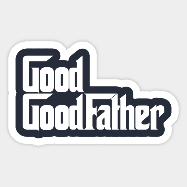God Good Father Sticker by L3vyL3mus